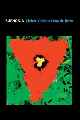 Cleber Vinícius Lima de Brito - Buphonia, Häftad. Tillgänglighet: Lägg i varukorg