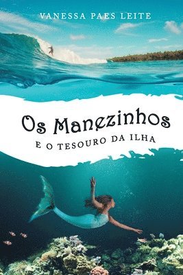 Vanessa Paes Leite - Os Manezinhos e o Tesouro da Ilha, Häftad