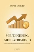 Meu Dinheiro, Meu Patrim�nio