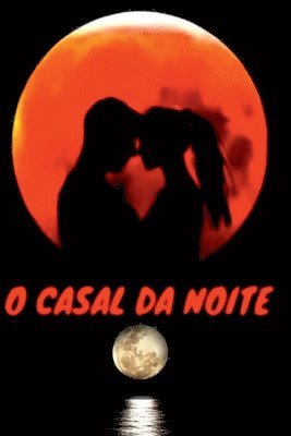 Victor Thiago Porto Dos Santos - O Casal Da Noite, Häftad. Tillgänglighet: Lägg i varukorg