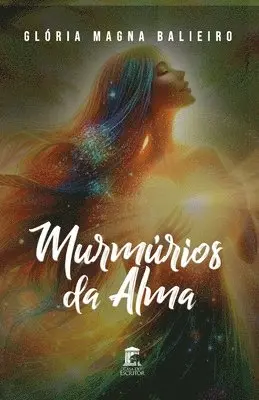 Glória Magna Balieiro - Murmúrios da Alma, Häftad. Tillgänglighet: Lägg i varukorg