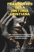 Fragmentos de la historia cristiana