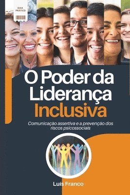 Luis Franco, Francisco Silva - O Poder da Liderança Inclusiva, Häftad. Tillgänglighet: Lägg i varukorg