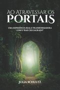 Ao Atravessar OS Portais