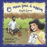 Angela Garcia - O meu pai é assim, Häftad. Tillgänglighet: Lägg i varukorg