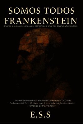 Emmanuel Sabino - Somos todos Frankenstein, Häftad