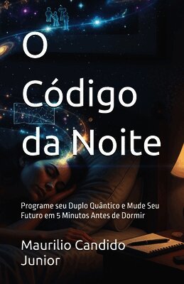 Maurilio Candido Junior - O Código da Noite, Häftad