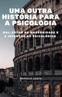 Marcelo Costa - Uma outra história para a psicologia, Inbunden