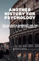 Marcelo Costa - Another history for psychology, Inbunden