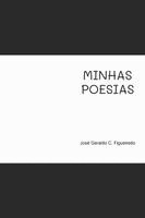 José Geraldo Carvalho Figueiredo - Minhas Poesias, Häftad