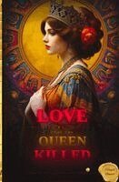 Harper Harper Bennett - Love That the Queen Killed, Häftad. Tillgänglighet: Lägg i varukorg