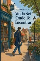 Bruno Nery - Ainda Sei Onde Te Encontrar, Häftad