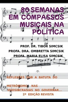 Tibor - 80 Semanas Rastreando Compassos Musicais Na Política, Häftad. Tillgänglighet: Lägg i varukorg