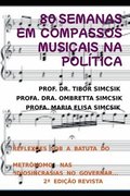 80 Semanas Rastreando Compassos Musicais Na Pol�tica
