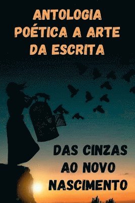 Escrita A - Antologia Poética A Arte Da Escrita, Häftad