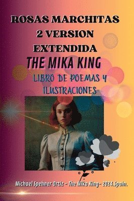 The Mika King - Rosas Marchitas 2 Version Extendida, Häftad. Tillgänglighet: Lägg i varukorg