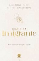 Isa Reis, Mari Rios - Diário da Imigrante. Tillgänglighet: Lägg i varukorg