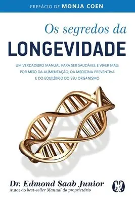 Edmond Saab Júnior - Os Segredos da Longevidade, Häftad. Tillgänglighet: Lägg i varukorg
