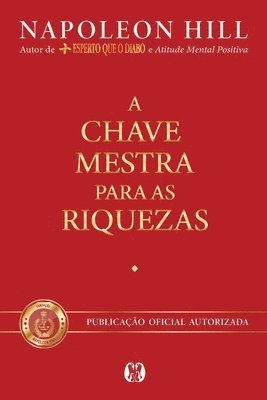 Napoleon Hill - chave mestra para as riquezas, Häftad. Tillgänglighet: Lägg i varukorg