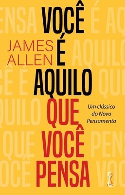 James Allen - Você é aquilo qe você pensa, Häftad