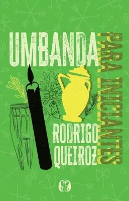 Rodrigo Queiroz - Umbanda para iniciantes, Häftad. Tillgänglighet: Lägg i varukorg
