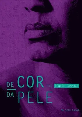Denise Camargo - de Cor Da Pele, Häftad. Tillgänglighet: Lägg i varukorg