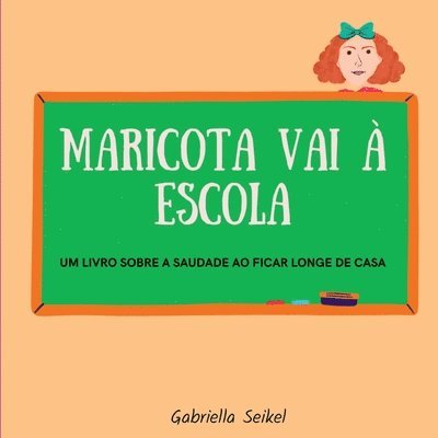 Seikel Gabriella - Maricota Vai À Escola, Häftad