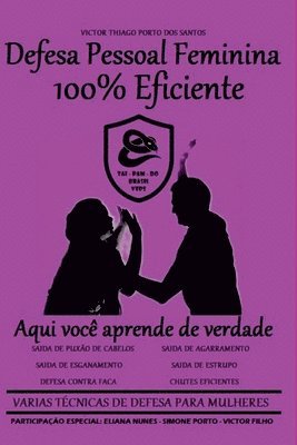 Victor Thiago Porto Dos Santos - Defesa Pessoal Feminina 100% Eficiente, Häftad. Tillgänglighet: Lägg i varukorg