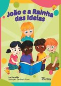 Jo�o e a Rainha das Ideias