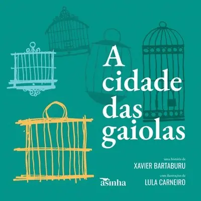 Xavier Bartaburu, Lula Carneiro - A cidade das gaiolas, Häftad. Tillgänglighet: Lägg i varukorg