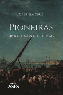 Gabriela Cruz - Pioneiras, Häftad. Tillgänglighet: Lägg i varukorg