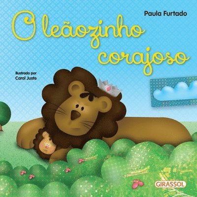 Paula Furtado - O leãozinho corajoso, Häftad