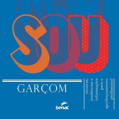 Senac Departamento Nacional - Sou garçom, Häftad. Tillgänglighet: Lägg i varukorg