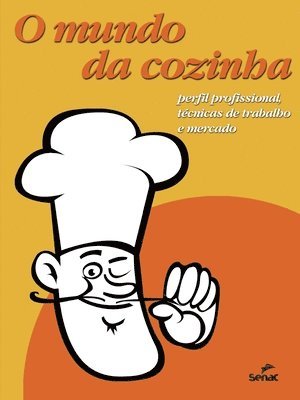 Senac Departamento Nacional - O Mundo da cozinha, Häftad. Tillgänglighet: Lägg i varukorg