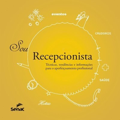 Senac Departamento Nacional - Sou recepcionista, Häftad. Tillgänglighet: Lägg i varukorg
