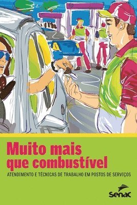 Senac Departamento Nacional - Muito mais que combustível, Häftad. Tillgänglighet: Lägg i varukorg