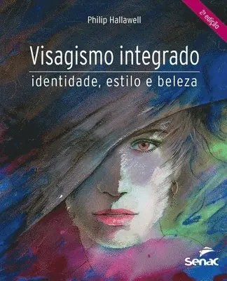 Philip Charles Hallawell - Visagismo integrado, Häftad. Tillgänglighet: Lägg i varukorg