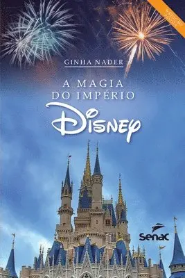 Ginha Nader - A magia do império Disney, Häftad. Tillgänglighet: Lägg i varukorg
