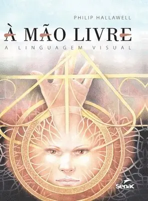Philip Charles Hallawell - À mão livre, Inbunden. Tillgänglighet: Lägg i varukorg