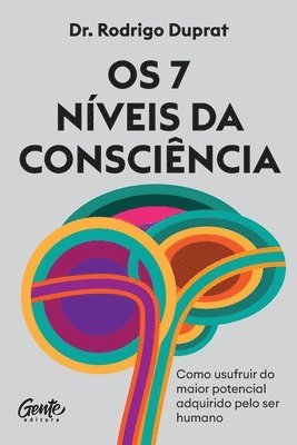 Rodrigo Duprat - Os 7 níveis da consciência, Häftad