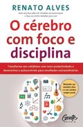 O c�rebro com foco e disciplina