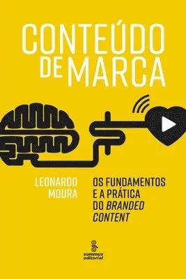 Leonardo Moura - Conteúdo de marca, Häftad. Tillgänglighet: Lägg i varukorg