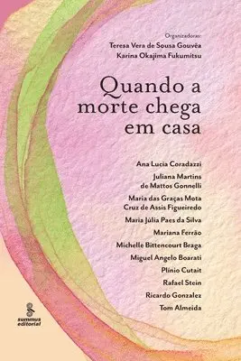 Teresa Vera de Sousa Gouvêa (Orgs ), Karina Okajima Fukumitsu - Quando a morte chega em casa, Häftad. Tillgänglighet: Lägg i varukorg