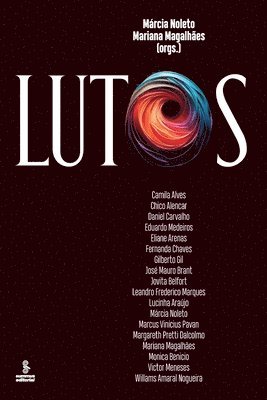 Márcia (Org ) Noleto, Mariana (Org ) Magalhães - Lutos, Häftad