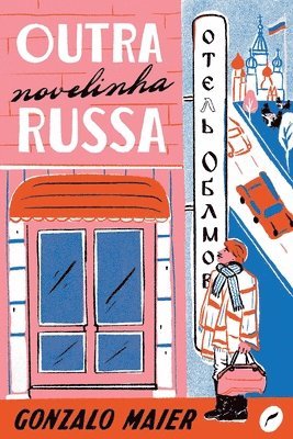 Gonzalo Maier - Outra novelinha russa, Häftad