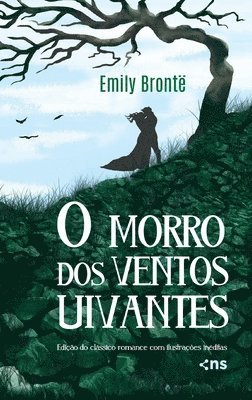 Emily Bronte - O Morro DOS Ventos Uivantes, Inbunden