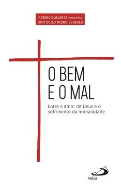 Rodrigo Alvarez - O bem e o mal, Häftad