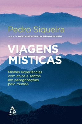 Pedro Siqueira - Viagens místicas, Häftad
