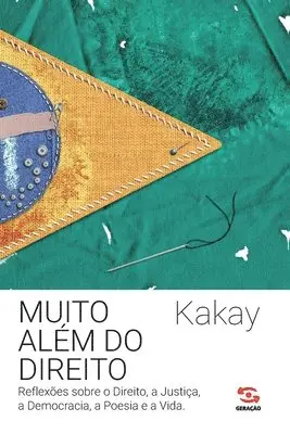 Kakay - Muito além do direito, Häftad. Tillgänglighet: Lägg i varukorg