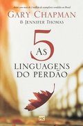 As 5 linguagens do perdo - 2a edio - Capa dura